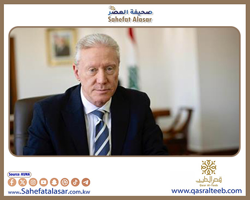 وزير الخارجية اللبناني: زيارة الرئيس عون تأتي ضمن "بادرة تقدير ووفاء للكويت..